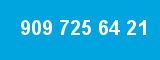 909 725 64 21